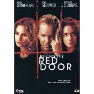 Behind the Red Door ~ Kyra Sedgwick, Kiefer Sutherland, Stockard 