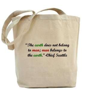  The Earth Does Not Belong to Earth day Tote Bag by 