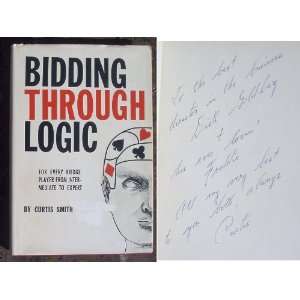  Bidding Through Logic Curtis Smith Books