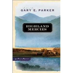   Mercies (Blue Ridge Legacy, Book 2) [Paperback]: Gary Parker: Books