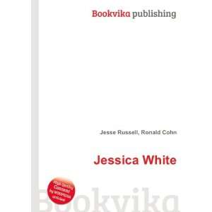  Jessica White Ronald Cohn Jesse Russell Books