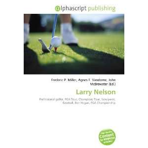 Larry Nelson [Paperback]