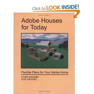   Flexible Plans for Your Adobe Home [Paperback] Laura Sanchez Books