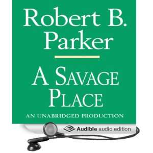  A Savage Place A Spenser Novel (Audible Audio Edition 