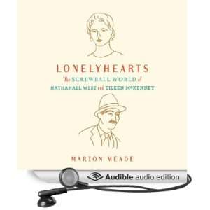  Lonelyhearts The Screwball World of Nathanael West and 