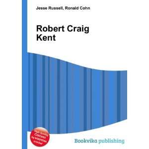  Robert Craig Kent Ronald Cohn Jesse Russell Books