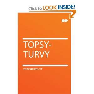  Topsy turvy Vernon Bartlett Books