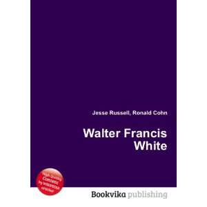  Walter Francis White Ronald Cohn Jesse Russell Books