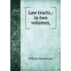  Law tracts, in two volumes, William Blackstone Books