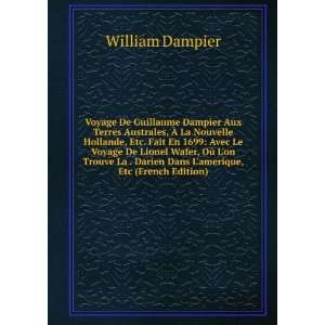   Darien Dans Lamerique, Etc (French Edition) William Dampier Books