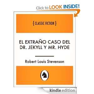 del Dr. Jekyll y Mr. Hyde (The Strange Case of Dr. Jekyll and Mr. Hyde 