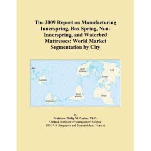   Waterbed Mattresses World Market Segmentation by City [ PDF